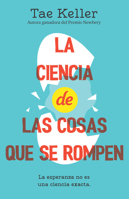 Book cover for Ciencia de Las Cosas Que Se Rompen / The Science of Breakable Things