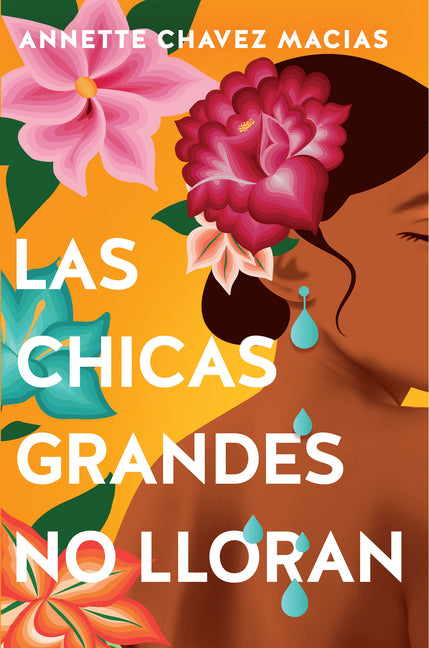 Book cover for Chicas Grandes No Lloran/ Big Chicas Don't Cry