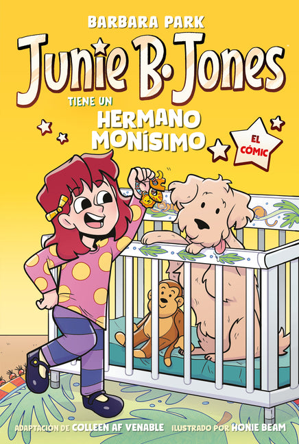 Book cover for Junie B. Jones Tiene Un Hermano Monísimo. El Cómic / Junie B. Jones and a Little Monkey Business