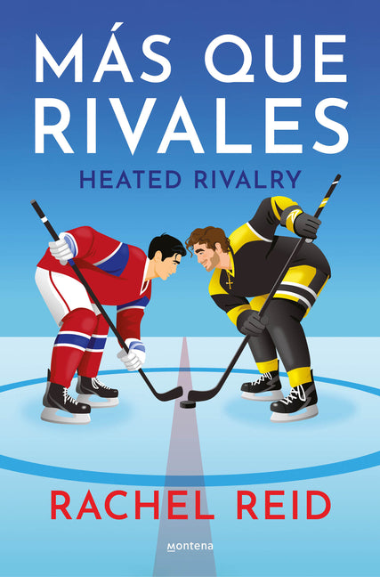 Book cover for Más Que Rivales / Heated Rivalry