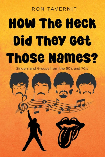 Book cover for How The Heck Did They Get Those Names?