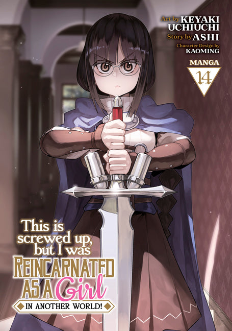 Book cover for This Is Screwed Up, But I Was Reincarnated as a Girl in Another World! (Manga) Vol. 14