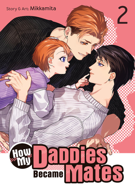 Book cover for How My Daddies Became Mates Vol. 2