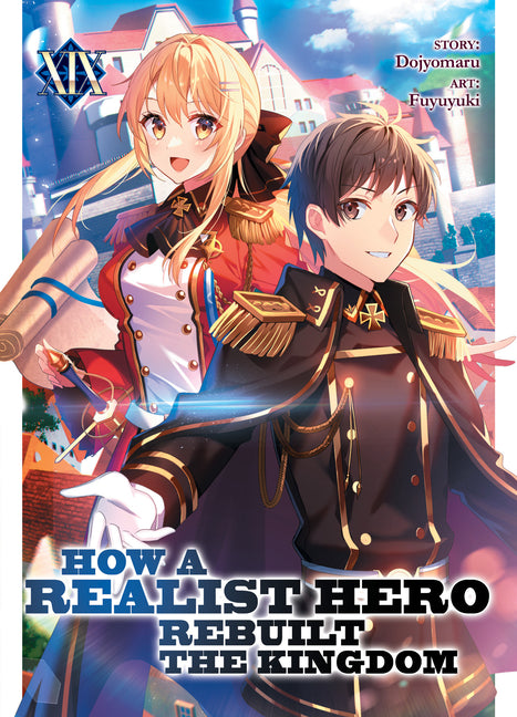 Book cover for How a Realist Hero Rebuilt the Kingdom (Light Novel) Vol. 19