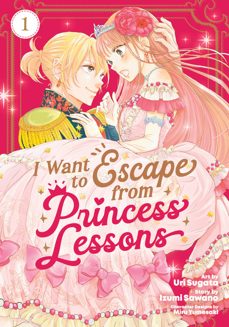 Book cover for I Want to Escape from Princess Lessons (Manga) Vol. 1