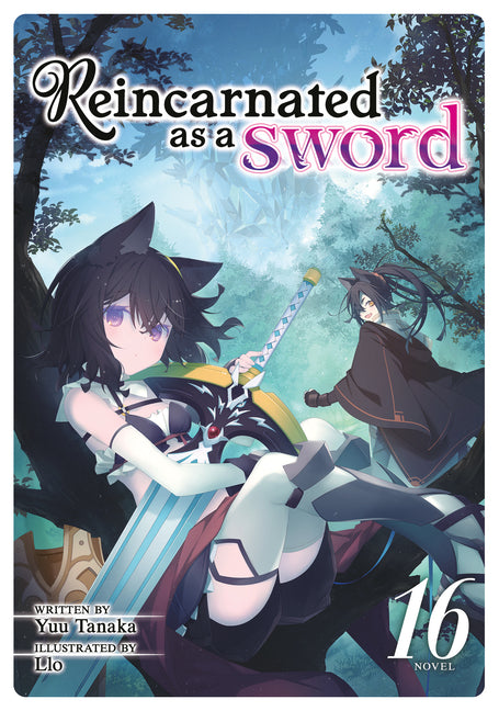 Book cover for Reincarnated as a Sword (Light Novel) Vol. 16