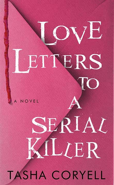 Book cover for Love Letters to a Serial Killer