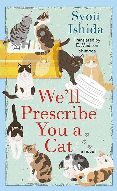 Book cover for We'll Prescribe You a Cat