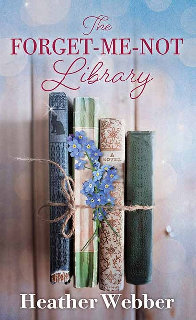 Book cover for Forget-Me-Not Library