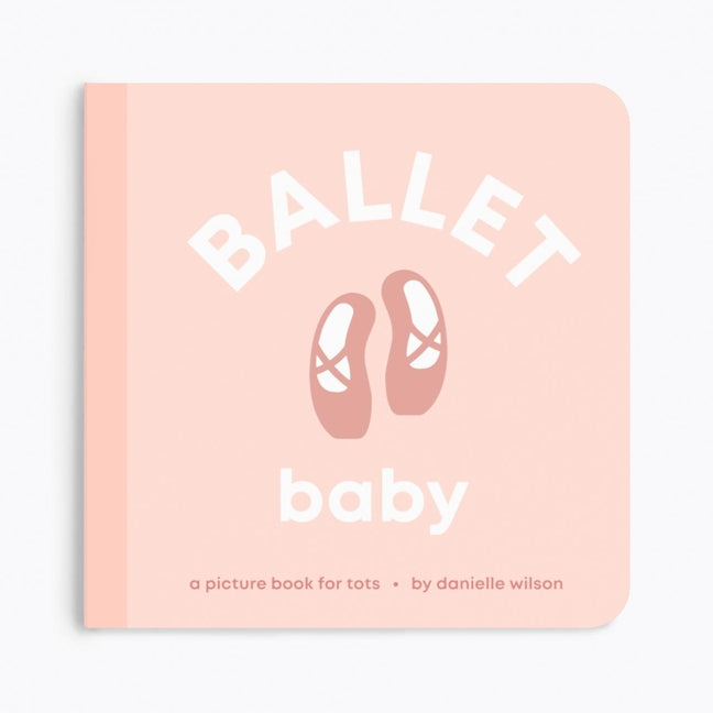 Book cover for Ballet Baby: Board Book for Early Learners