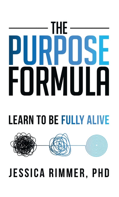 Book cover for Purpose Formula: Learn to be Fully Alive
