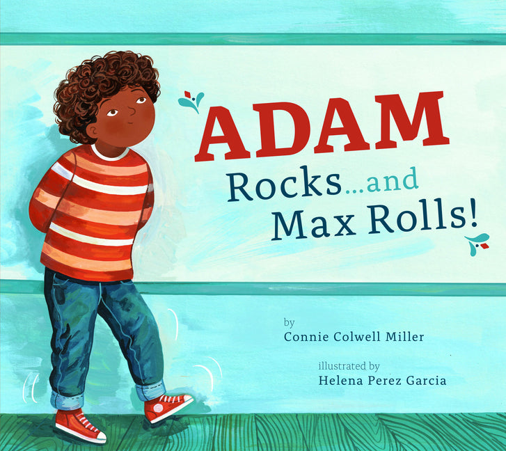 Book cover for Adam Rocks...and Max Rolls!