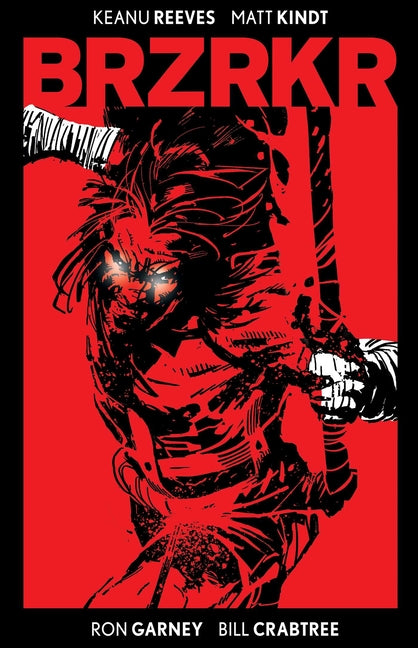 Book cover for Brzrkr Deluxe Edition: Brzrkr DLX