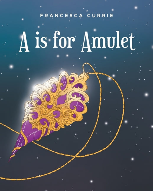 Book cover for A is for Amulet