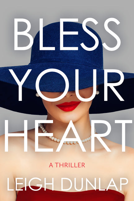 Book cover for Bless Your Heart: A Thriller