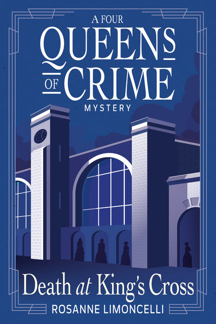 Book cover for Death at King's Cross: A Four Queens of Crime Mystery