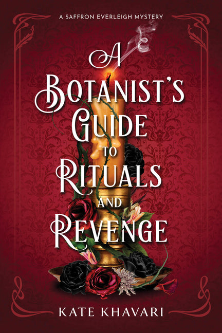 Book cover for Botanist's Guide to Rituals and Revenge: A Saffron Everleigh Mystery