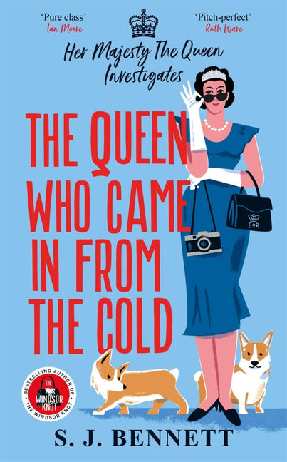 Book cover for Queen Who Came in from the Cold: Her Majesty the Queen Investigates