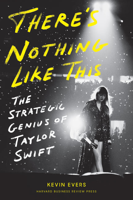 Book cover for There's Nothing Like This: The Strategic Genius of Taylor Swift