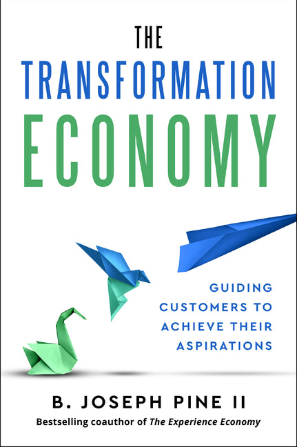 Book cover for Transformation Economy: Guiding Customers to Achieve Their Aspirations