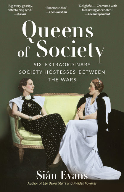 Book cover for Queens of Society: Six Extraordinary Society Hostesses Between the Wars