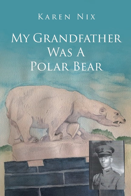 Book cover for My Grandfather Was A Polar Bear