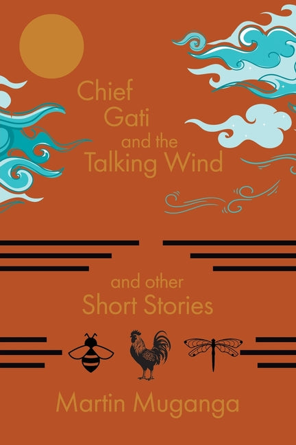 Book cover for Chief Gati and the Talking Wind and Other Short Stories