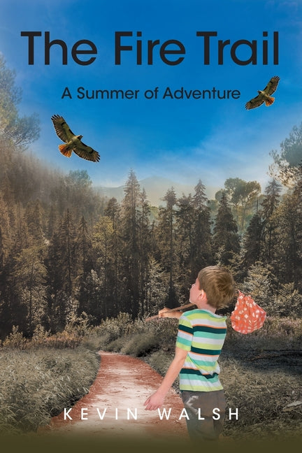 Book cover for Fire Trail: A Summer of Adventure