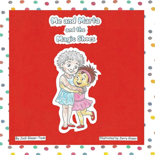 Book cover for Me and Marta and the Magic Shoes