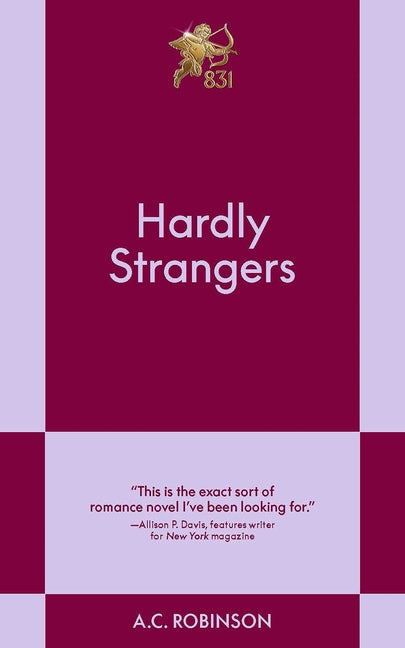 Book cover for Hardly Strangers: An 831 Stories Romance