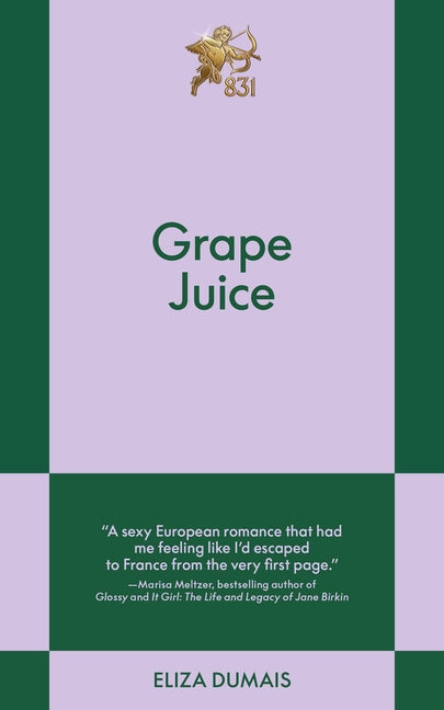 Book cover for Grape Juice: An 831 Stories Romance