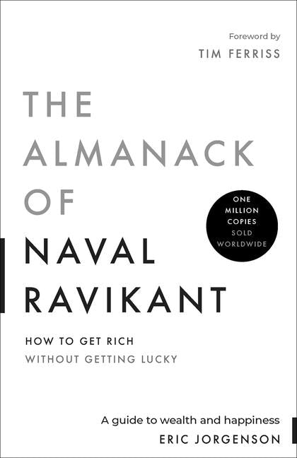 Book cover for Almanack of Naval Ravikant: A Guide to Wealth and Happiness