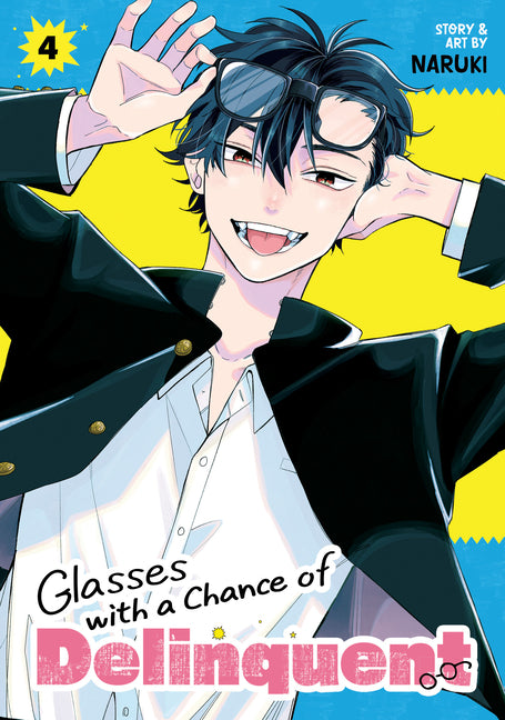 Book cover for Glasses with a Chance of Delinquent Vol. 4
