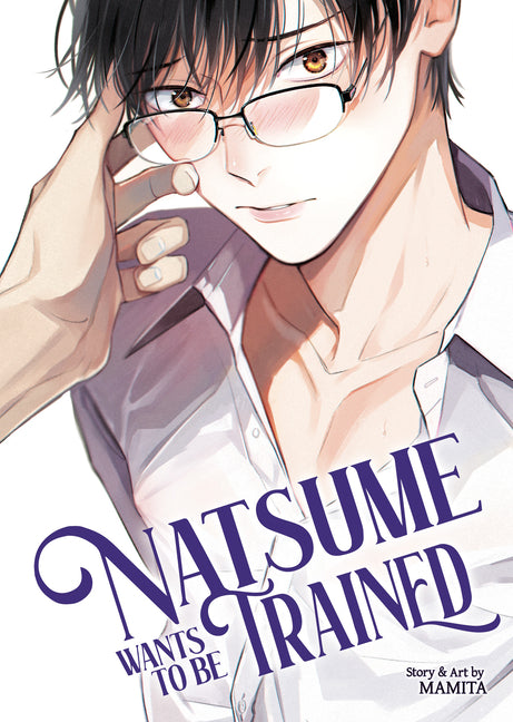 Book cover for Natsume Wants to Be Trained [Natsume Wants Book 1]