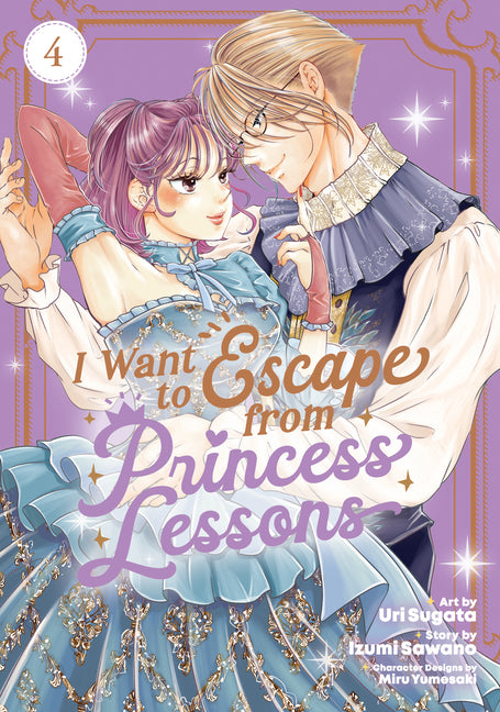 Book cover for I Want to Escape from Princess Lessons (Manga) Vol. 4