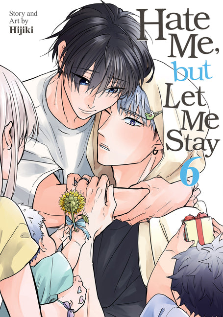 Book cover for Hate Me, But Let Me Stay Vol. 6