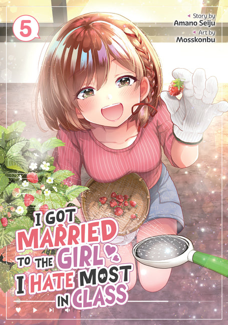Book cover for I Got Married to the Girl I Hate Most in Class (Manga) Vol. 5