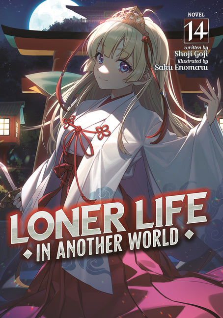 Book cover for Loner Life in Another World (Light Novel) Vol. 14