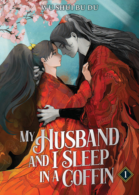 Book cover for My Husband and I Sleep in a Coffin (Novel) Vol. 1