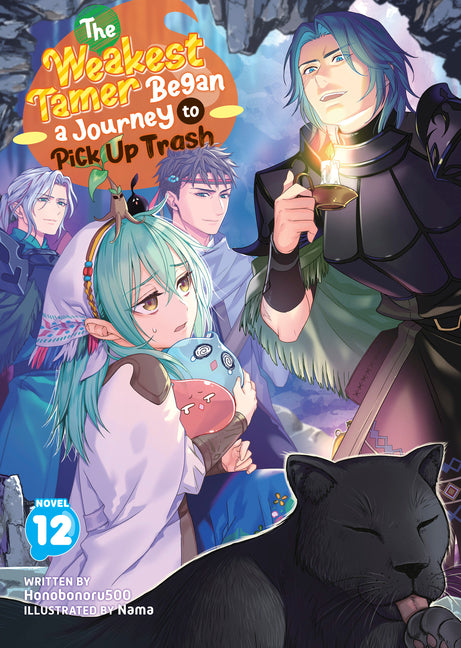 Book cover for Weakest Tamer Began a Journey to Pick Up Trash (Light Novel) Vol. 12