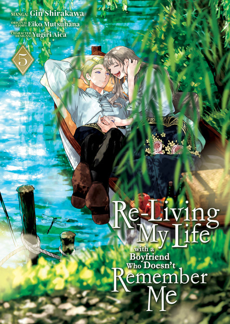 Book cover for Re-Living My Life with a Boyfriend Who Doesn't Remember Me (Manga) Vol. 5
