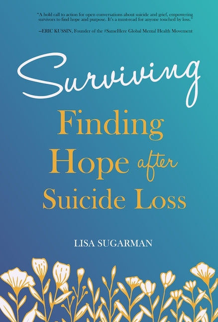 Book cover for Surviving: Finding Hope After Suicide Loss