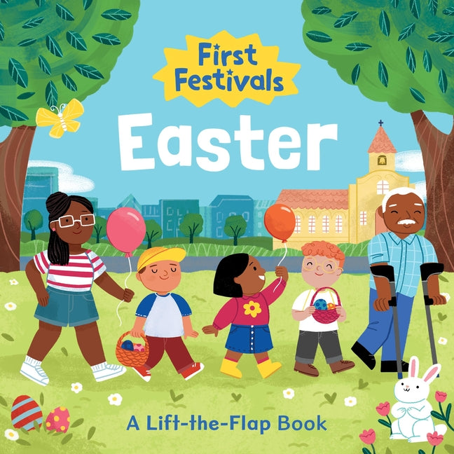 Book cover for First Festivals: Easter: A Lift-The-Flap Book