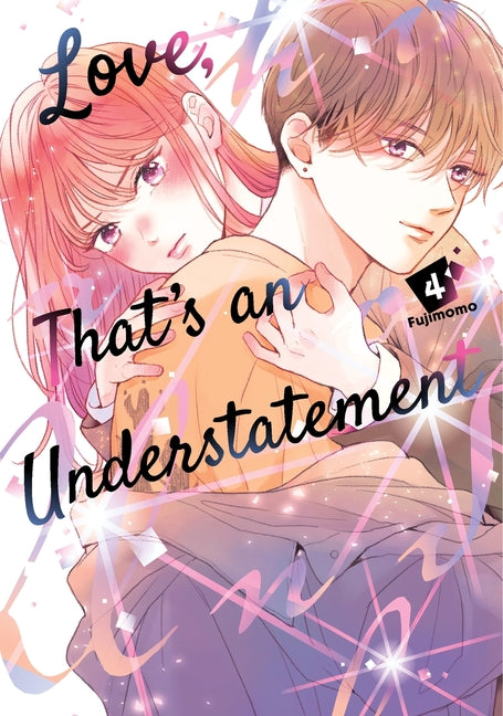 Book cover for Love, That's an Understatement 4