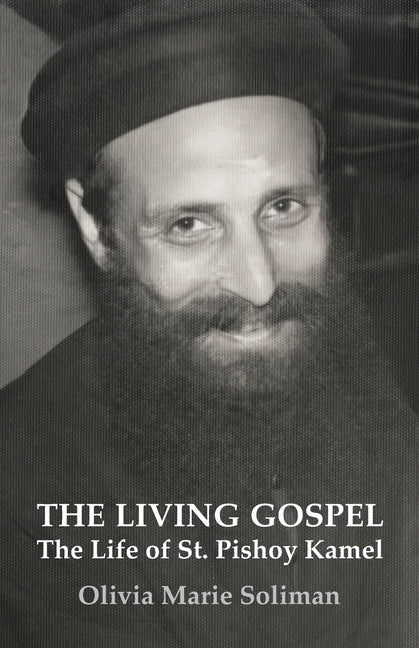 Book cover for Living Gospel: The Life of St. Pishoy Kamel