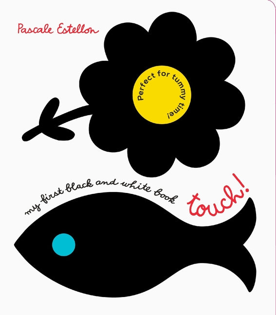 Book cover for My First Black and White Book: Touch!