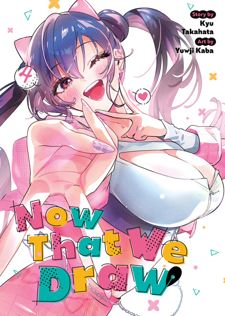 Book cover for Now That We Draw Vol. 4