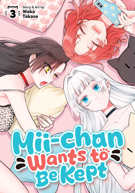 Book cover for MII-Chan Wants to Be Kept Vol. 3