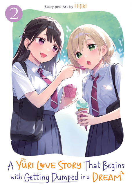 Book cover for Yuri Love Story That Begins with Getting Dumped in a Dream Vol. 2