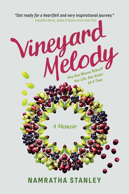 Book cover for Vineyard Melody: How One Woman Rebuilt Her Life, One Grape at a Time